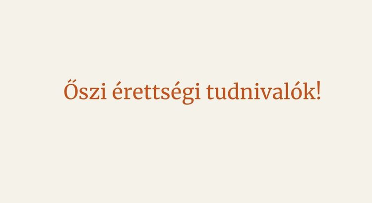 Őszi érettségi tudnivalók!